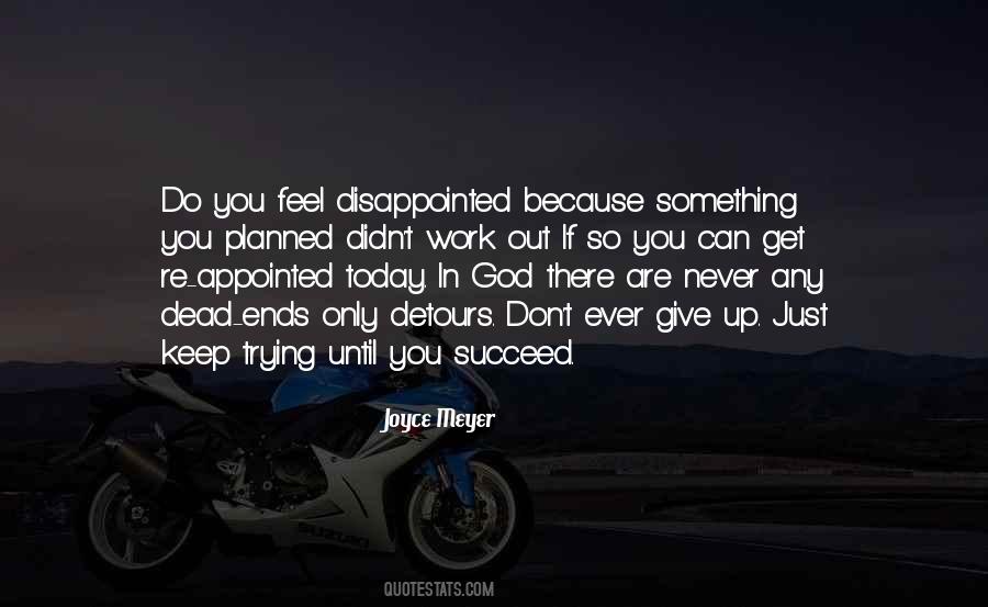 You Can't Succeed Quotes #677363