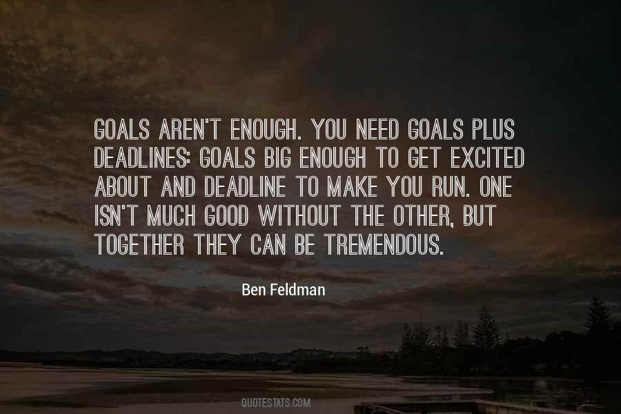 Quotes About Big Goals #1019168