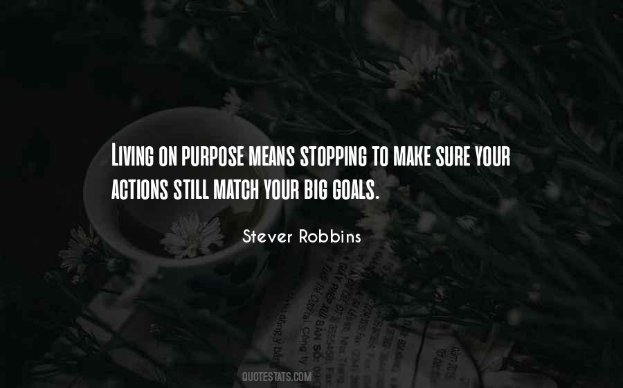 Quotes About Big Goals #1449512