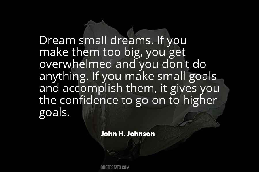 Quotes About Big Goals #405170