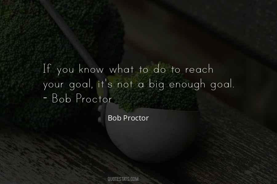 Quotes About Big Goals #802772