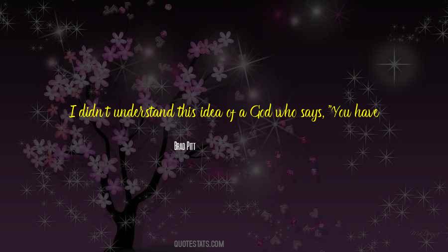 You Can't Understand Me Quotes #561907