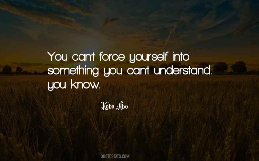 You Can't Understand Quotes #844837
