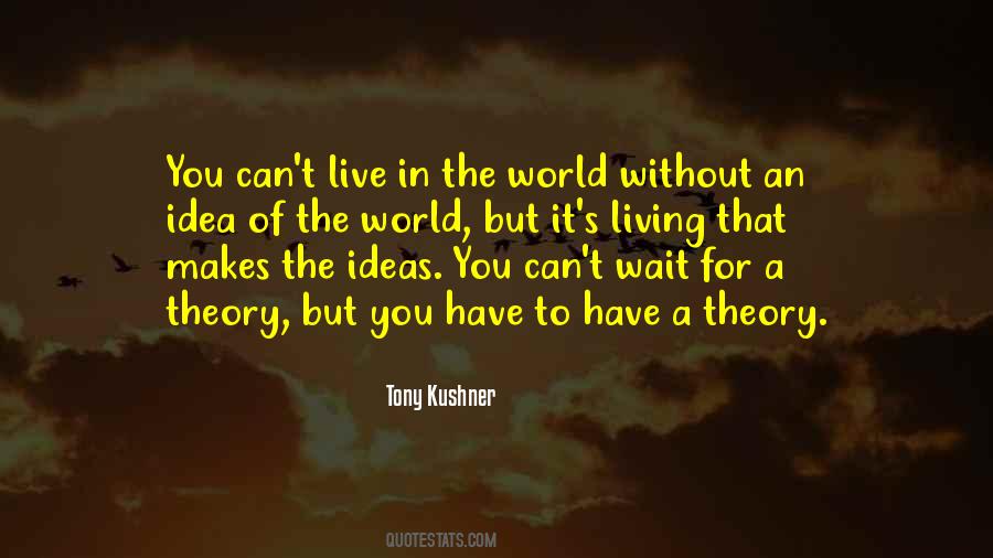 You Can't Wait Quotes #1158896