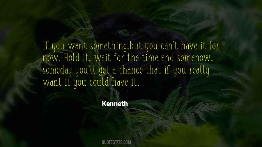 You Can't Wait Quotes #142564