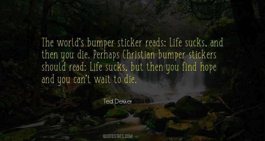 You Can't Wait Quotes #1701264