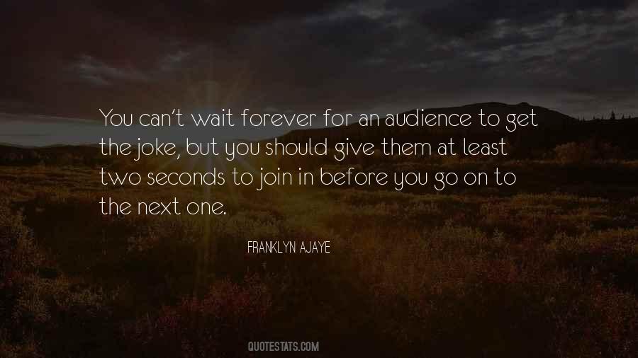 You Can't Wait Quotes #1753949