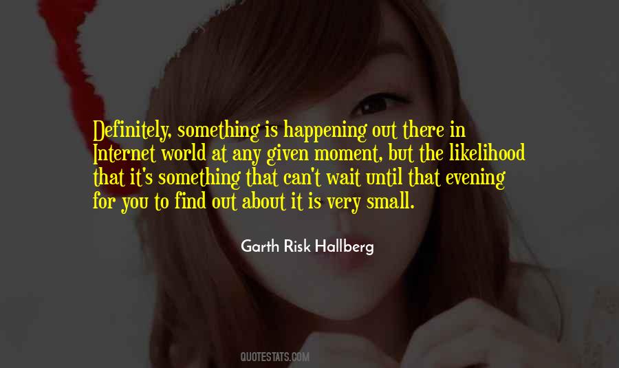 You Can't Wait Quotes #33996