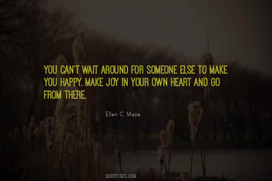 You Can't Wait Quotes #359744