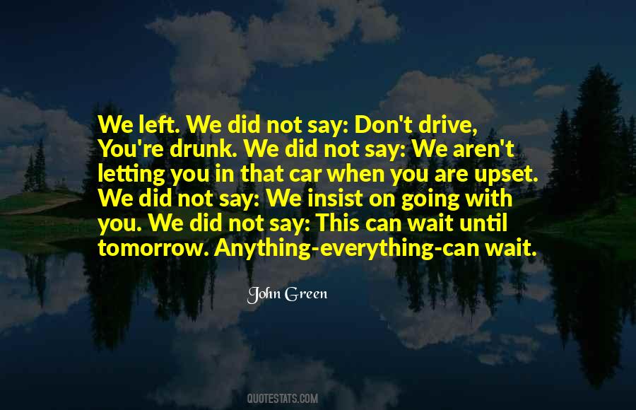 You Can't Wait Quotes #70844