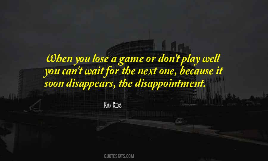 You Can't Wait Quotes #731844