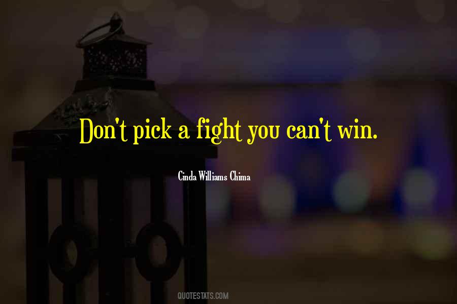 You Can't Win Quotes #410292