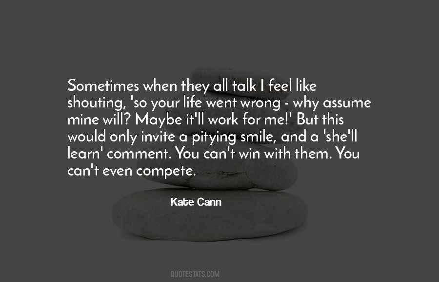 You Can't Win Them All Quotes #40014