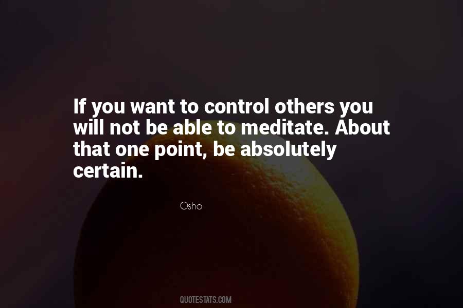 You Cannot Control Everything Quotes #2786