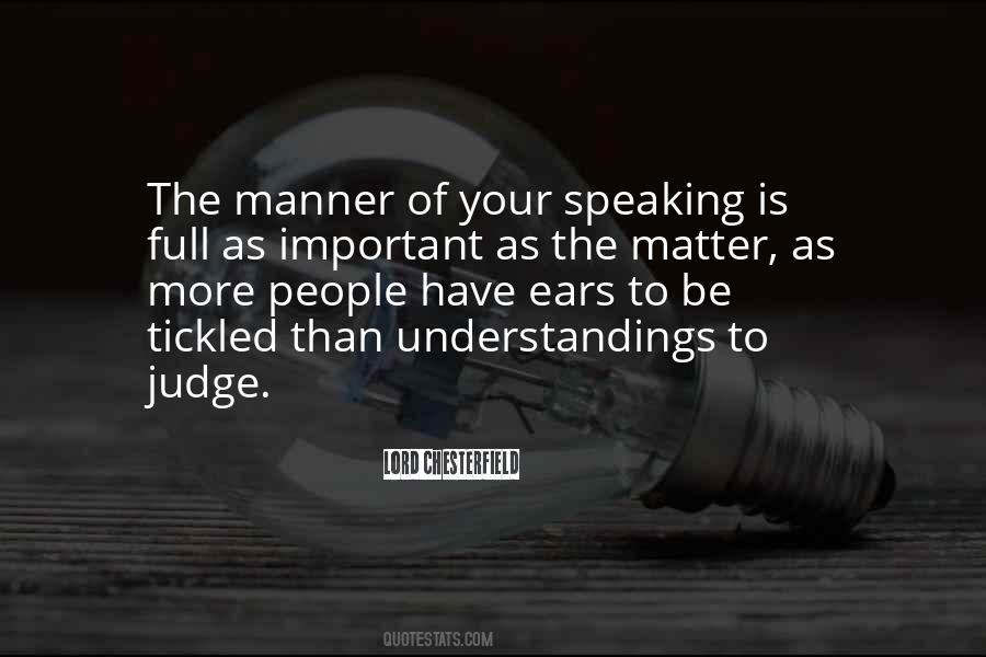 You Cannot Judge Me Quotes #1221