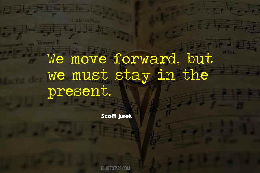 You Cannot Move Forward Quotes #52142