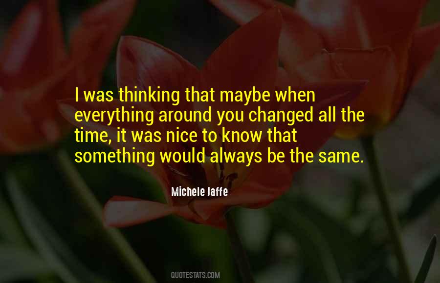 You Changed Everything Quotes #1777051