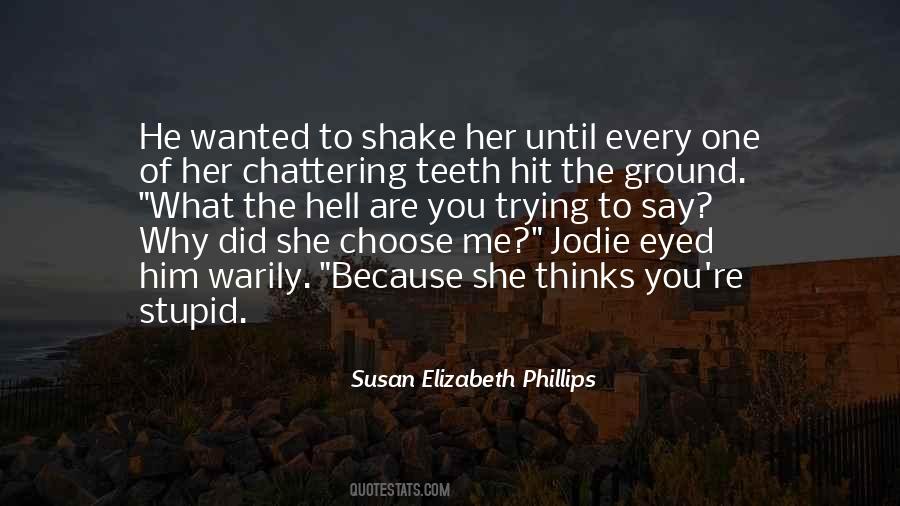 You Choose Me Quotes #240331