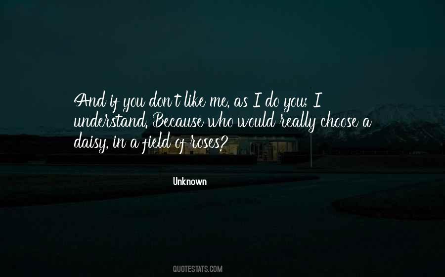 You Choose Me Quotes #252445