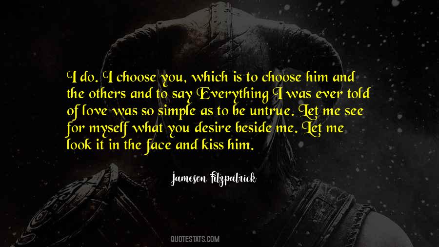 You Choose Me Quotes #262610