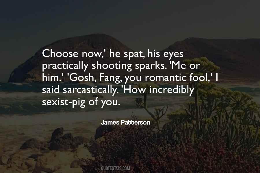 You Choose Me Quotes #457455