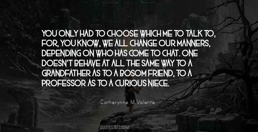 You Choose Me Quotes #492315