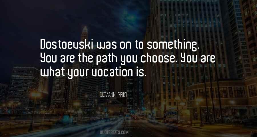 You Choose Quotes #1196274