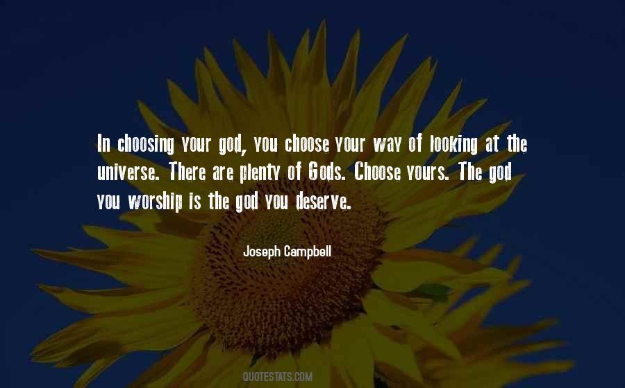 You Choose Quotes #1379482