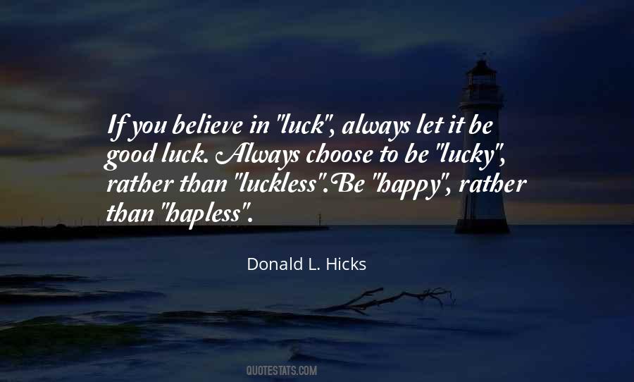 You Choose To Be Happy Quotes #1789778