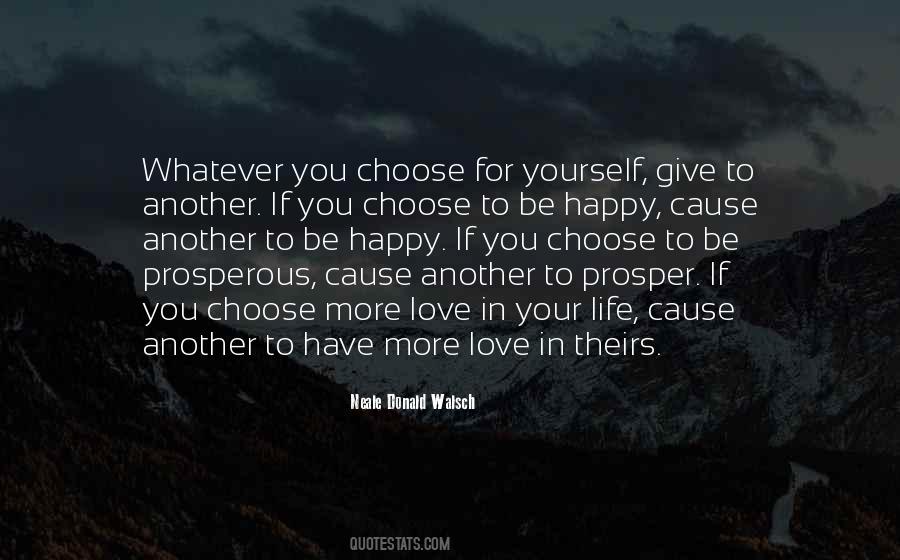 You Choose To Be Happy Quotes #458946