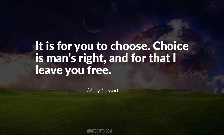 You Choose To Leave Quotes #1775903