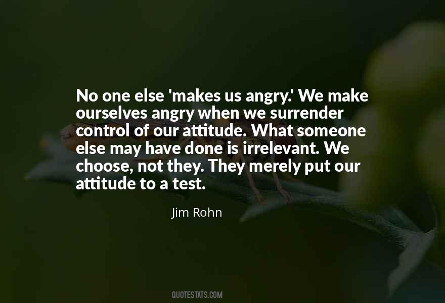 You Choose Your Attitude Quotes #1285128