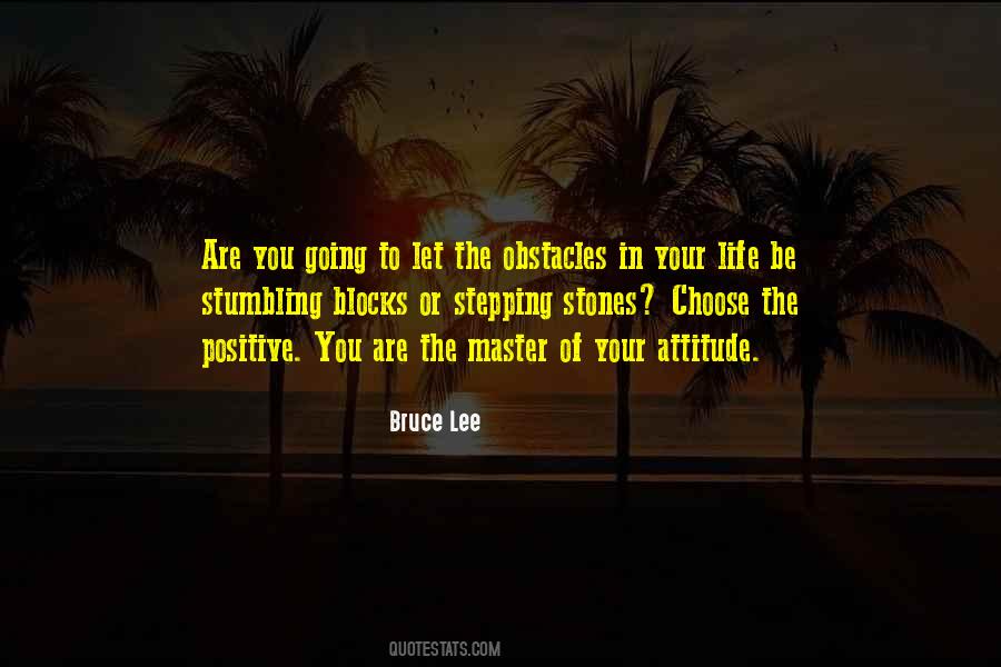 You Choose Your Attitude Quotes #1527001