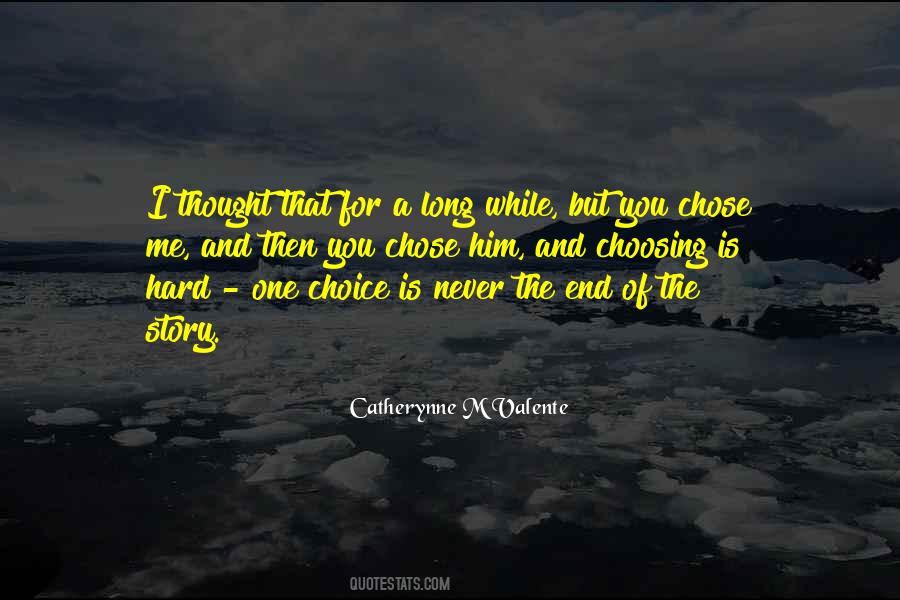 You Chose Him Quotes #1612096