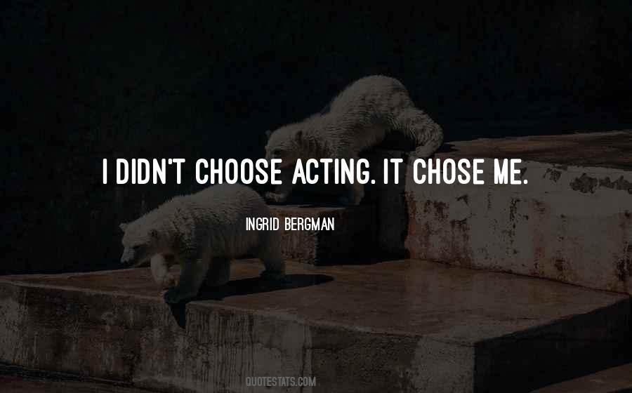 You Chose Him Quotes #21411