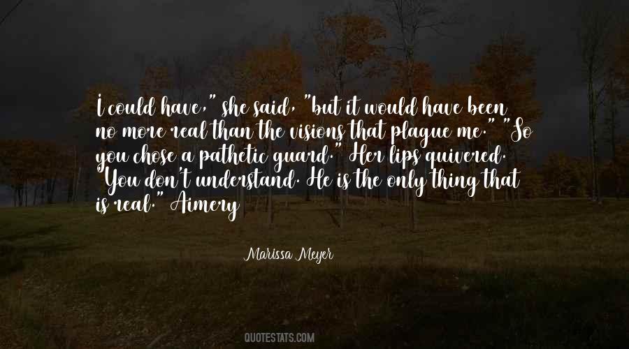 You Chose Quotes #1844514