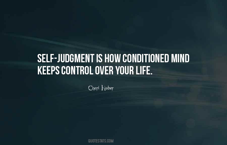 You Control Your Mind Quotes #1291516