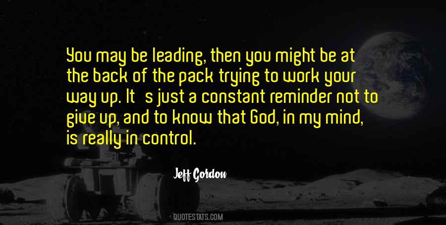 You Control Your Mind Quotes #1583467