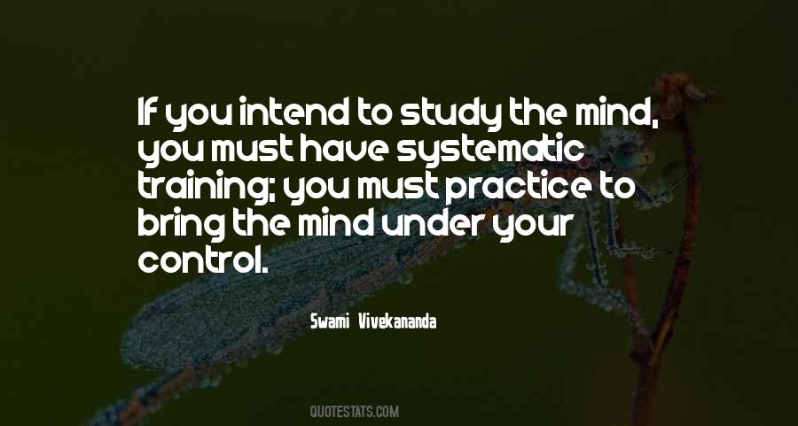 You Control Your Mind Quotes #669768