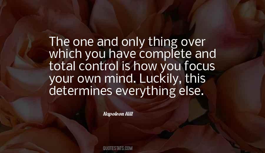 You Control Your Mind Quotes #839296