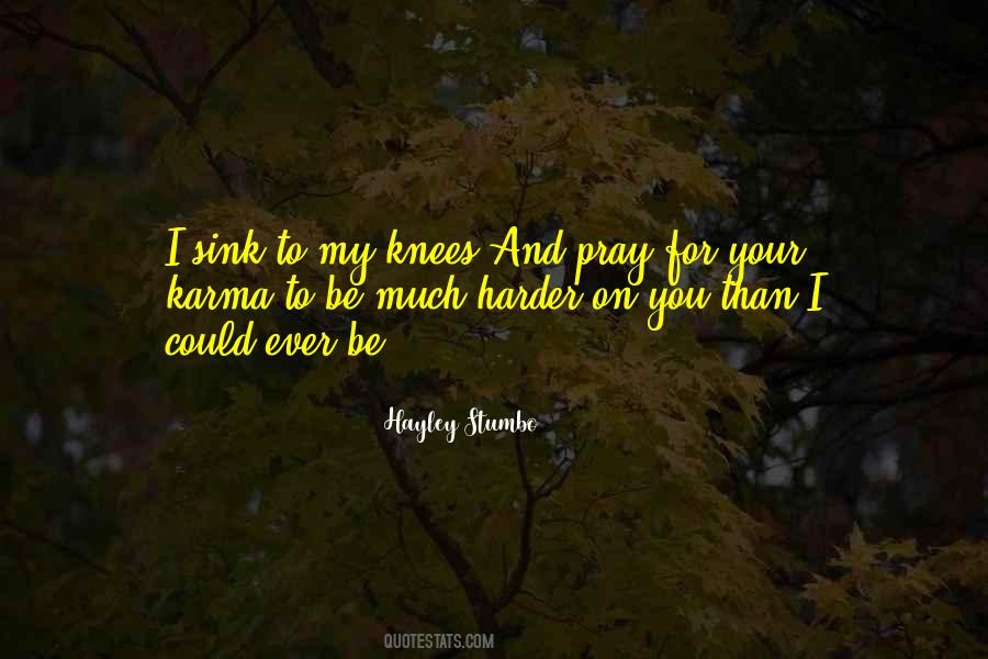 You Could Be My Quotes #124886