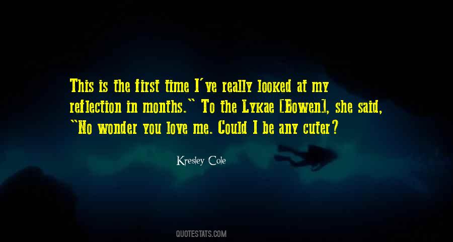 You Could Be My Quotes #168274