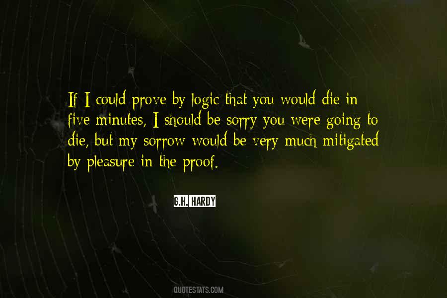You Could Be My Quotes #40386