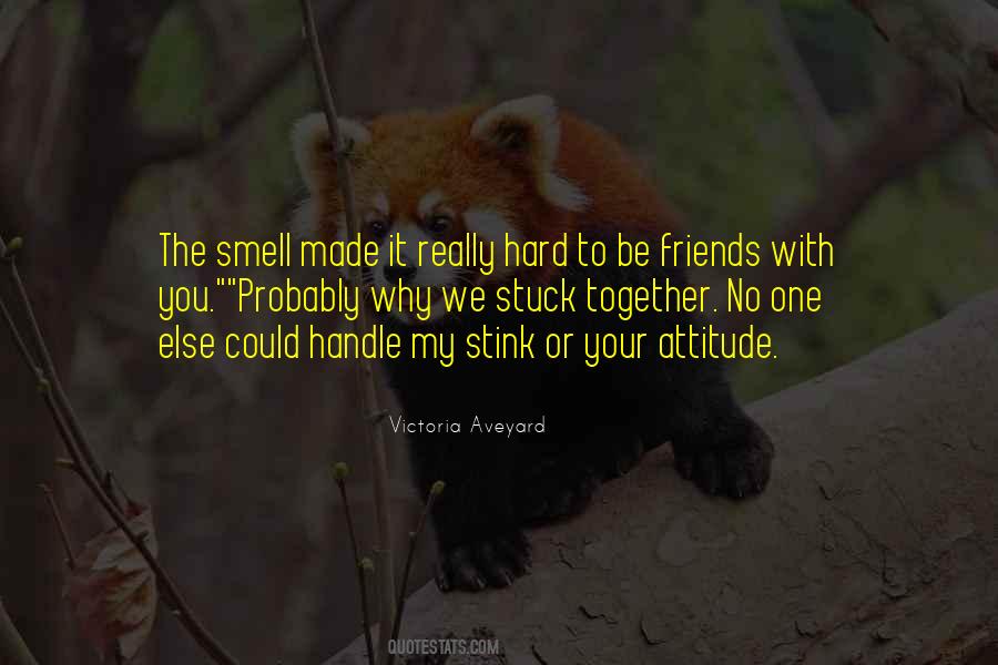 You Could Be My Quotes #88330