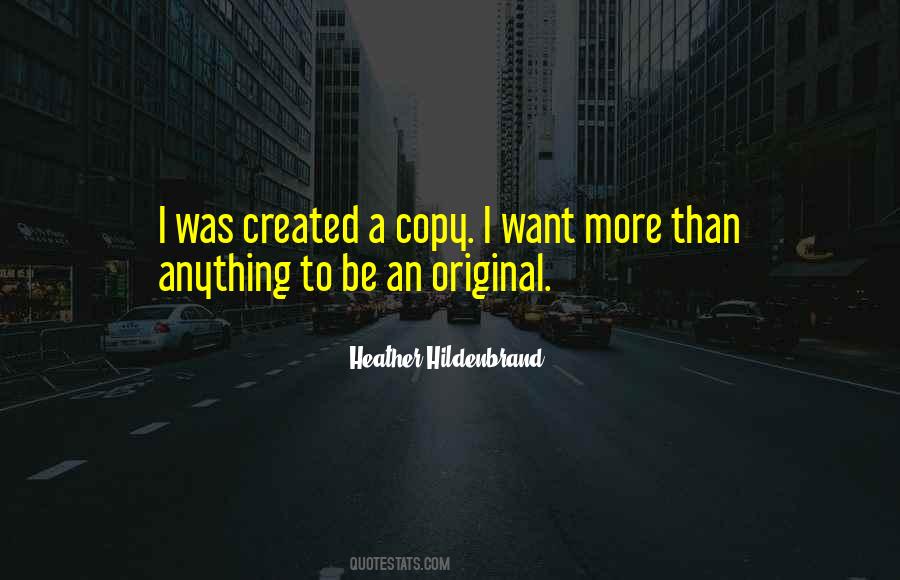 Quotes About Original And Copy #1060406