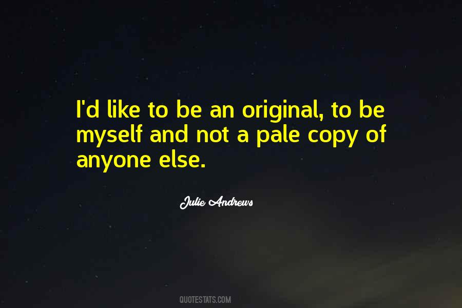 Quotes About Original And Copy #892608