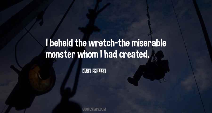 You Created A Monster Quotes #1071603