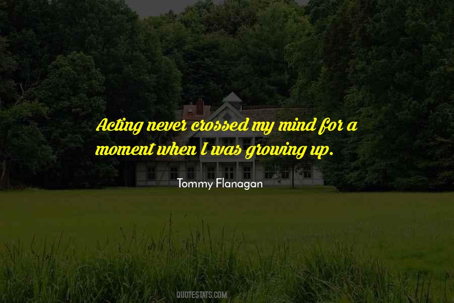 You Crossed My Mind Quotes #368416