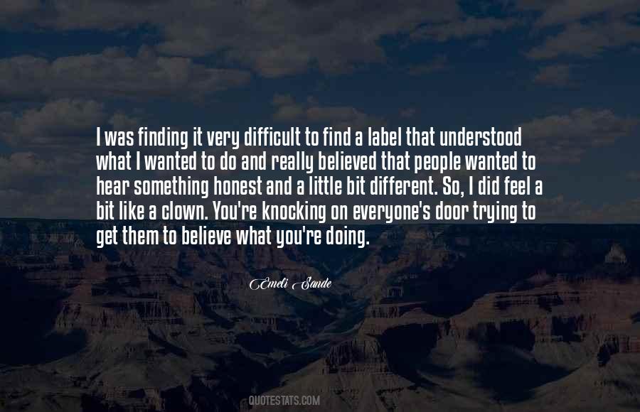 Quotes About Trying Something Different #1450826