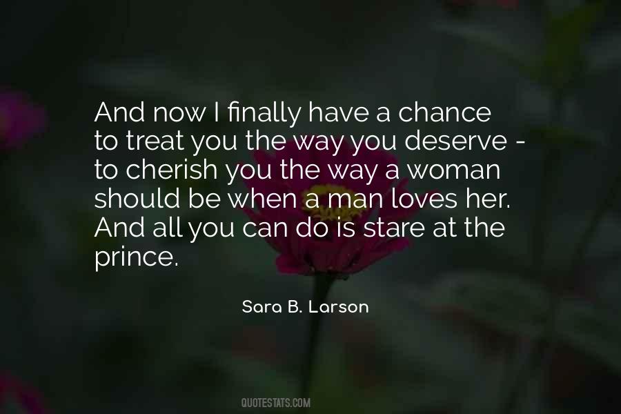 You Deserve A Man Quotes #1203764